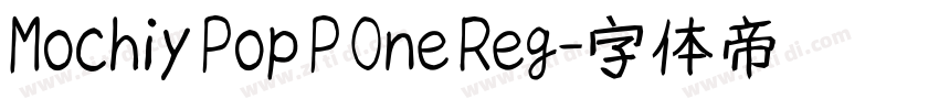 Mochiy Pop P One Reg字体转换